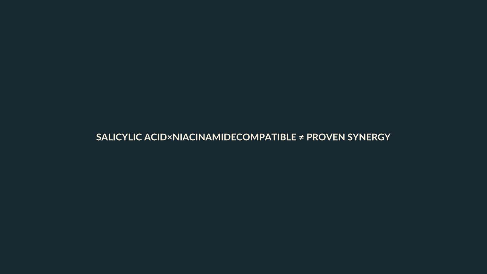 Salicylic Acid and Niacinamide: Order and Frequency