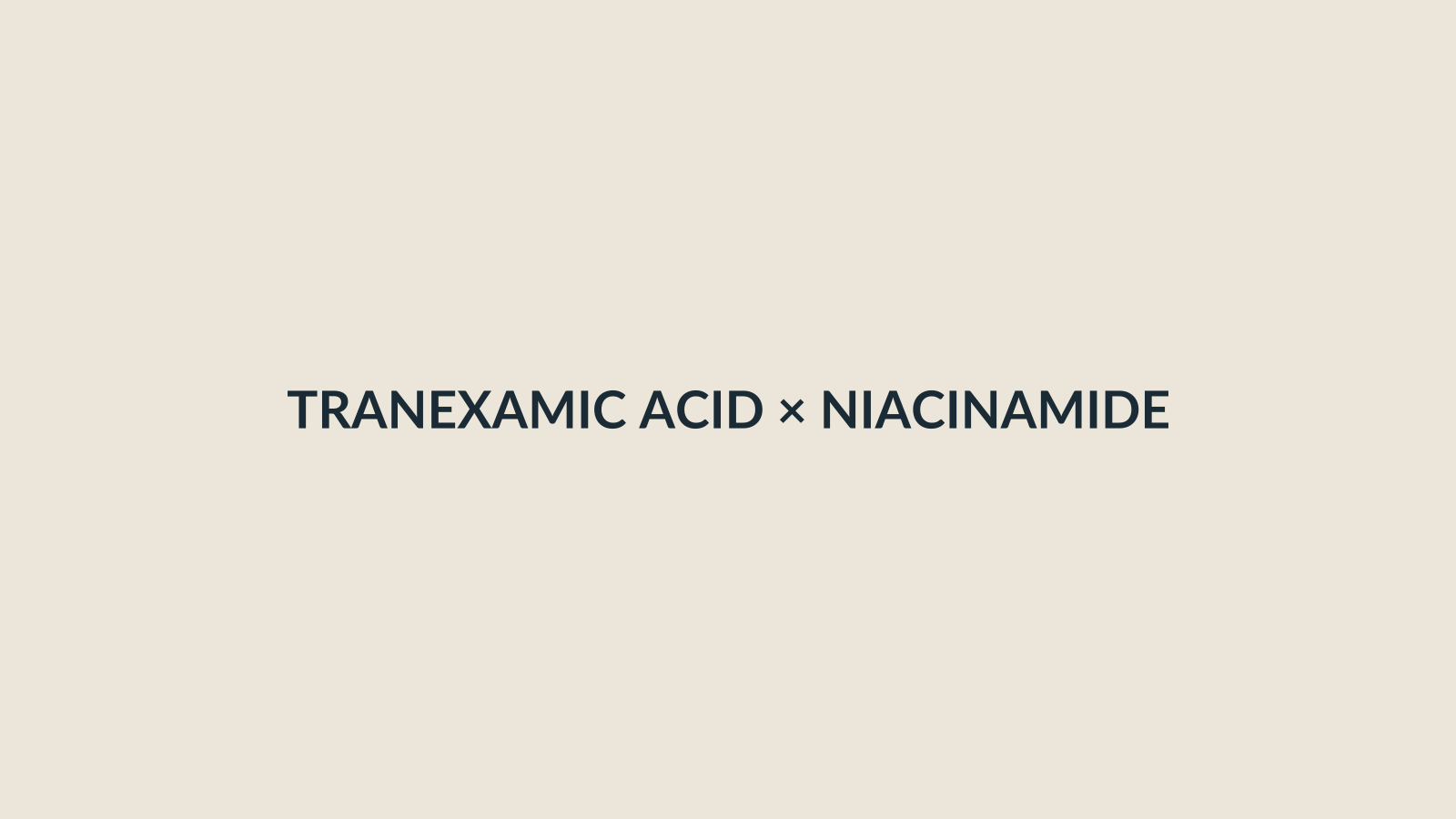 Tranexamic Acid and Niacinamide: How to Layer Them