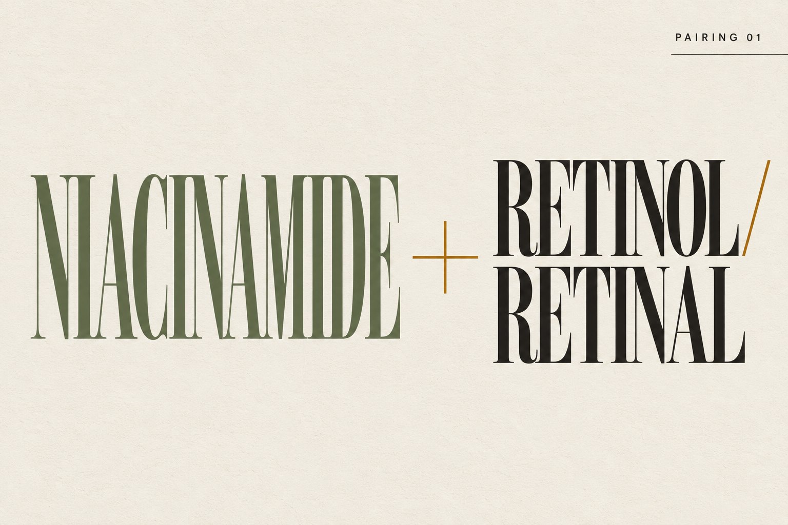 Niacinamide + Retinol or Retinal: A Routine That Makes Sense